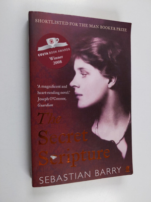 Sebastian Barry : The Secret Scripture