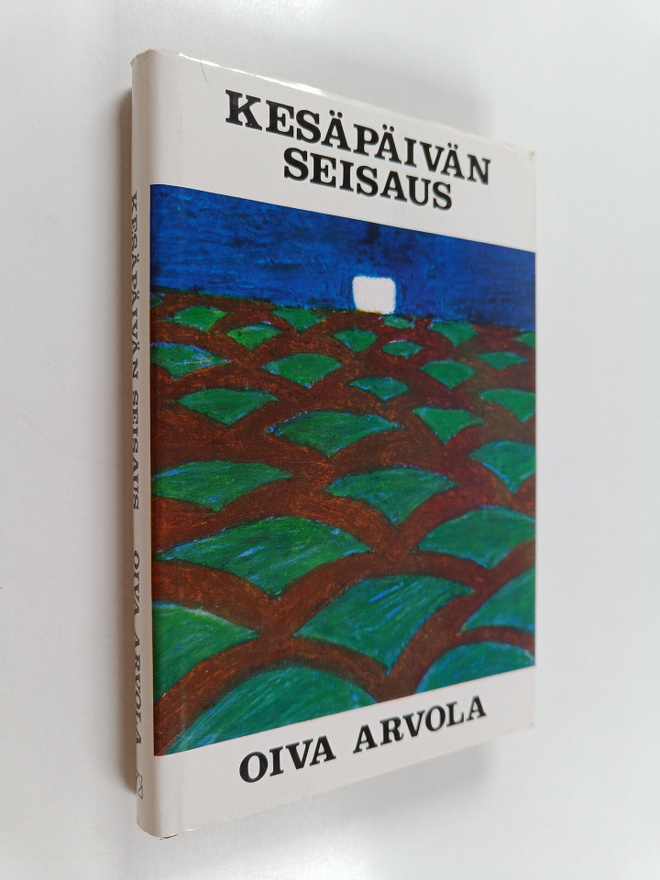 Oiva Arvola : Kesäpäivän seisaus