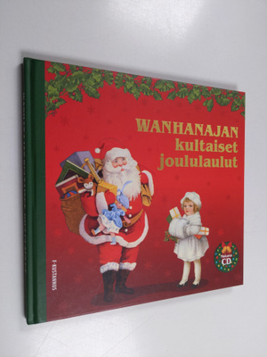 Wanhanajan kultaiset joululaulut