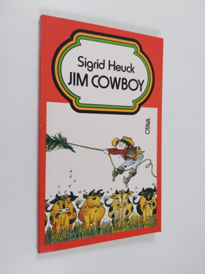 Sigrid Heuck : Jim Cowboy