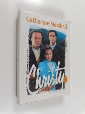 Catherine Marshall : Christy 2