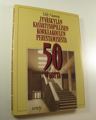 Veli Nurmi : Jyväskylän kasvatusopillisen korkeakoulun pe...