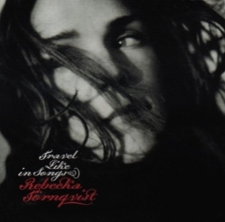 Rebecka Törnqvist - Travel Like In Songs (CD)