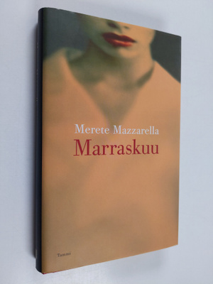 Merete Mazzarella : Marraskuu