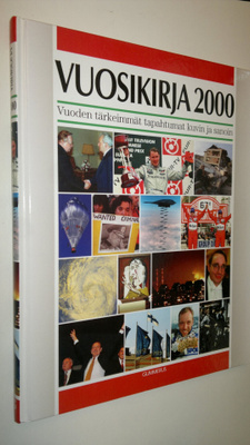 Vuosikirja 2000 : vuoden tärkeimmät tapahtumat kuvin ja s...