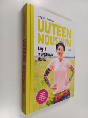 Jenny Belitz-Henriksson : Uuteen nousuun : löydä energise...