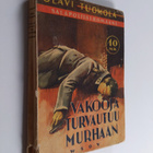 Olavi Tuomola : Vakooja turvautuu murhaan : salapoliisiro... - pikkukuva 1