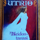 Kaari Utrio - Neidontanssi - pikkukuva 1