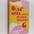 Florence Given : Olen upea, mutta en sinun mieliksesi - pikkukuva 1