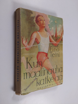 Eino Teini : Kun maalinauha katkeaa : nuoren urheilijan r...