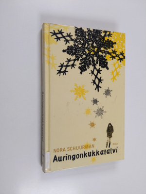 Nora Schuurman : Auringonkukkatalvi