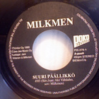 MILKMEN :: SUURI PÄÄLLIKKÖ / SATAA TAAS :: VINYYLI 7" 1990 - pikkukuva 3