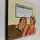 Teppo Sillantaus : Naisen kanssa : työkirja - pikkukuva 1