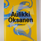 Aulikki Oksanen : Tryffelikoirat (signeerattu, tekijän om... - pikkukuva 1