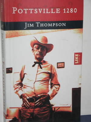 Jim Thompson : POTTSVILLE 1280