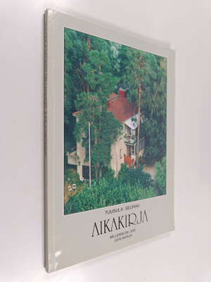 Tuusula-seuran aikakirja : Millenium 2000 -juhlakirja