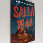 Pekka Jaatinen : Salla 1944 : romaani - pikkukuva 1