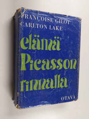 Francoise Gilot : Elämä Picasson rinnalla