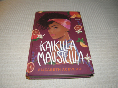 Elizabeth Acevedo Kaikilla mausteilla -sid