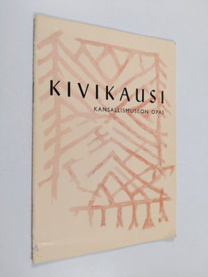 C. F. Meinander : Kivikausi : Kansallismuseon opas