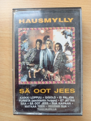 C-kasetti, Hausmylly: Sä oot jees