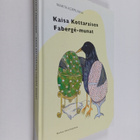 Marita Korpilinna : Kaisa Kottaraisen Faberge-munat - pikkukuva 1