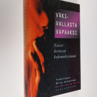 Mirja (toim.) Kuivaniemi : Väkivallasta vapaaksi : naiset... - pikkukuva 1