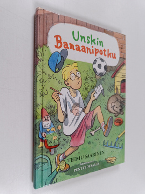 Teemu Saarinen : Unskin banaanipotku