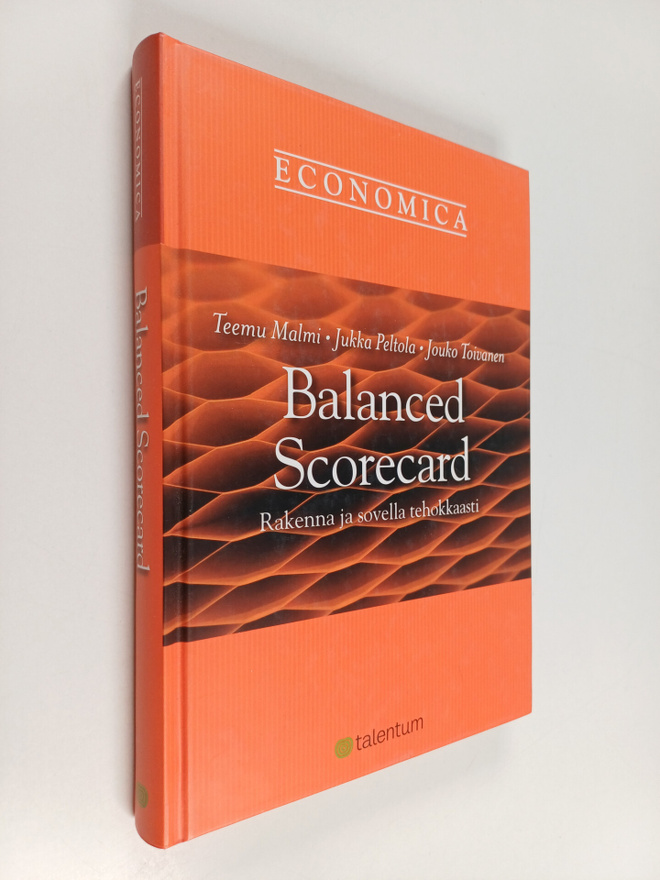 Teemu Malmi : Balanced scorecard : rakenna ja sovella teh...