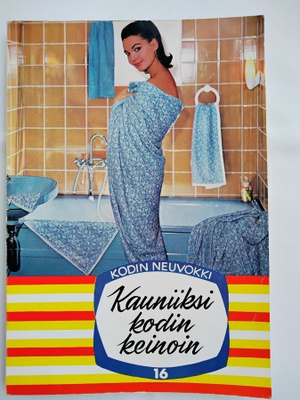 Kauniiksi kodin keinoin - kodin neuvokki 16