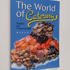 Panu Koponen : The world of catering : English for profes... - pikkukuva 1