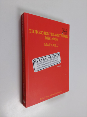 Joshua Piven : Tiukkojen tilanteiden käsikirja : matkailu
