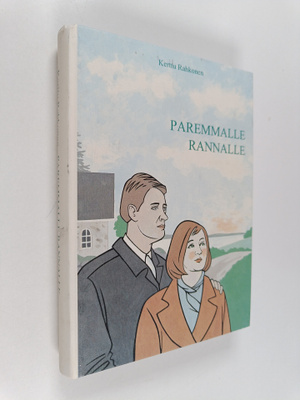 Kerttu Rahkonen : Paremmalle rannalle