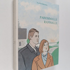 Kerttu Rahkonen : Paremmalle rannalle - pikkukuva 1