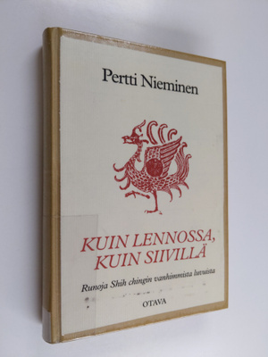 Kuin lennossa, kuin siivillä : runoja Kiinan klassisen La...