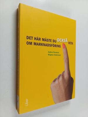Anders Parment : Det här måste du också veta om marknadsf...