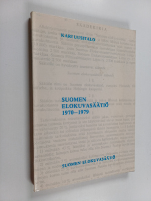 Kari Uusitalo : Suomen elokuvasäätiö 1970 - 1979 : katsau...