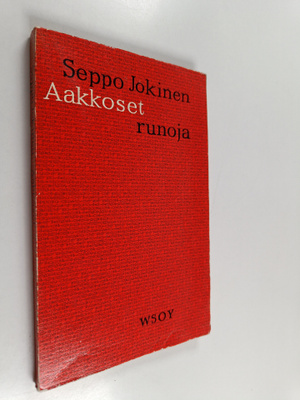 Seppo Jokinen : Aakkoset : runoja