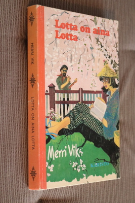 Merri Vik : Lotta on aina Lotta ( 1.p. 1974 )