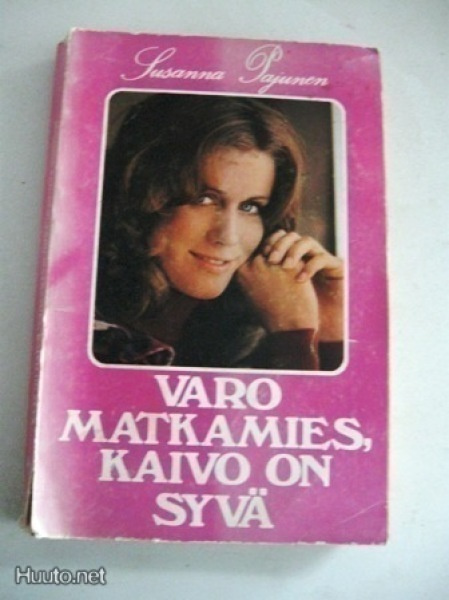 Varo matkamies, kaivo on syvä