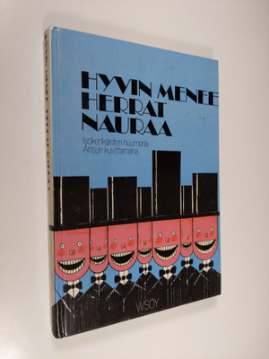 Antero (piirrokset) Halla : Hyvin menee herrat nauraa : i...