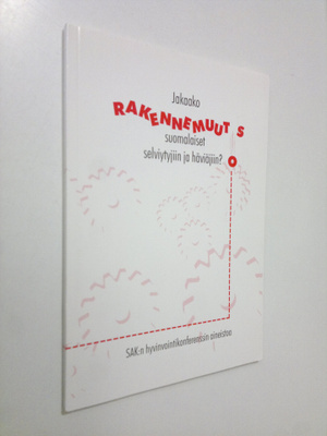 Sinikka ( toim.) Näätsaari : Jakaako rakennemuutos suomal...