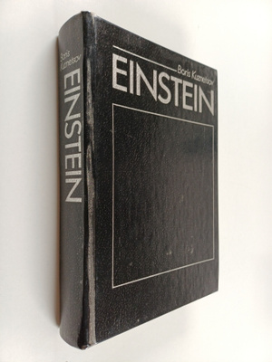 Boris Kuznetsov : Einstein : elämä, kuolema, kuolemattomuus
