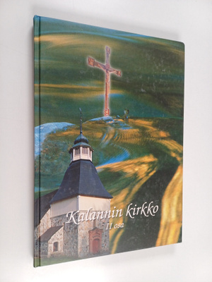Leila K. Tuominen ym. : Kalannin kirkko - II osa