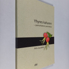 Arto Juurakko : Yhyres kaharen : parisuhtehen patolokiaa - pikkukuva 1