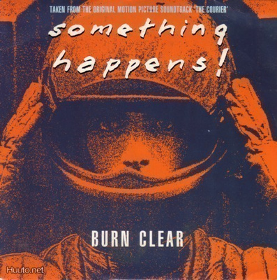 SOMETHING HAPPENS :: BURN CLEAR/HOME/BORDERLINE: VINYYLI 12"