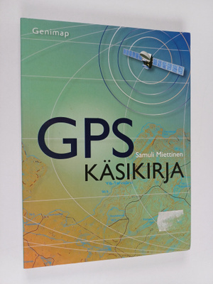 Samuli Miettinen : GPS käsikirja