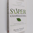 M. A. Nowak : SuperCooperators : beyond the survival of t... - pikkukuva 1