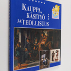 Wim Blockmans : Eurooppa Kauppa, käsityö ja teollisuus - pikkukuva 1