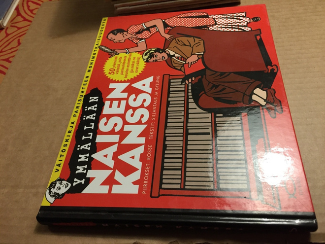 NAISEN KANSSA YMMÄLLÄÄN HYVÄ